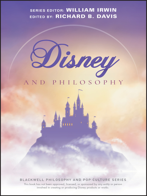 Title details for Disney and Philosophy by Richard Brian Davis - Available